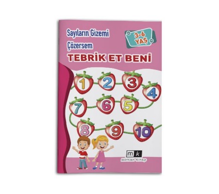 Sayıların Gizemi Çözersem Tebrik Et Beni 3-6 Yaş