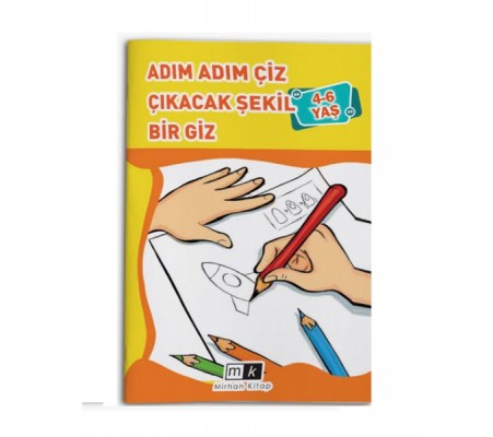 Adım Adım Çiz Çıkacak Şekil Bir Giz 4-6 Yaş