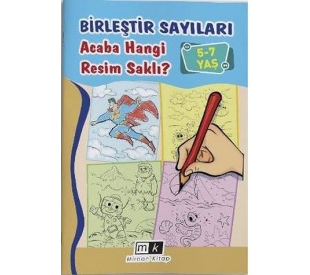 Birleştir Sayıları Acaba Hangi Resim Saklı? 5 - 7 Yaş