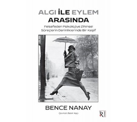 Algı İle Eylem Arasında