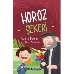 Horoz Şekeri Horoz Şekeri