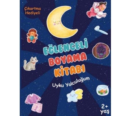 Eğlenceli Boyama Kitabı - Uyku Yolculuğum