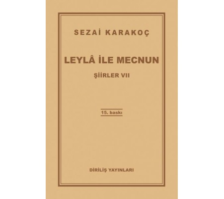 Şiirler 7 - Leyla ile Mecnun