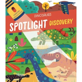 Spotlight Discovery: Dinosaurs Spotlight Discovery: Dinosaurs