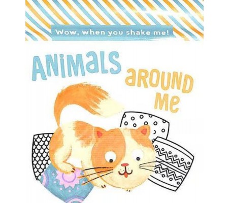 Wow When You Shake: Animals Around Me