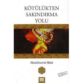 Kötülükten Sakındırma Yolu Kötülükten Sakındırma Yolu
