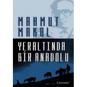 Yeraltında Bir Anadolu