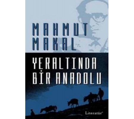 Yeraltında Bir Anadolu Yeraltında Bir Anadolu