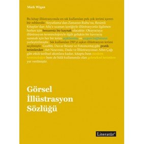 Görsel İllüstrasyon Sözlüğü Görsel İllüstrasyon Sözlüğü