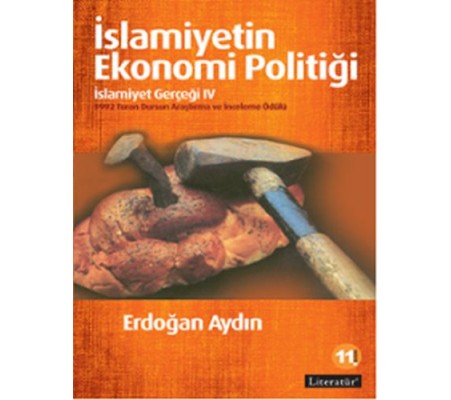 İslamiyetin Ekonomi Politiği: İslamiyet Gerçeği IV