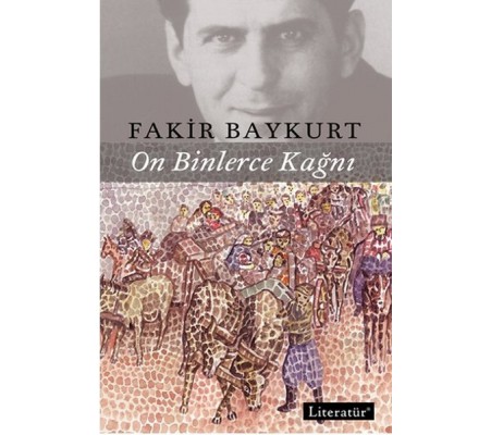 On Binlerce Kağnı On Binlerce Kağnı