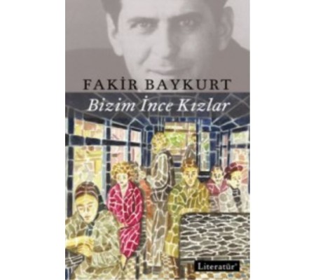 Bizim İnce Kızlar Bizim İnce Kızlar