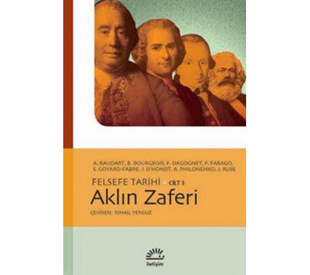 Aklın Zaferi / Felsefe Tarihi Cilt 3