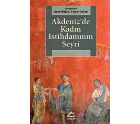 Akdeniz'de Kadın İstihdamının Seyri