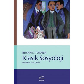 Klasik Sosyoloji Klasik Sosyoloji