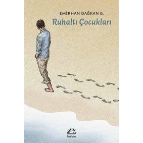 Ruhaltı Çocukları Ruhaltı Çocukları