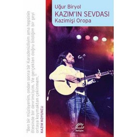 Kazım'ın Sevdası - Kazimişi Oropa Kazım'ın Sevdası - Kazimişi Oropa