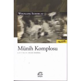 Münih Komplosu Münih Komplosu