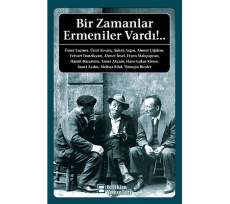 Bir Zamanlar Ermeniler Vardı