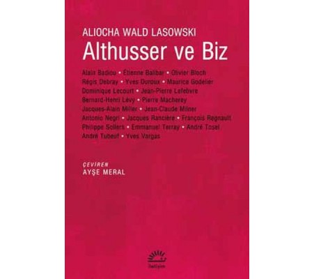 Althusser ve Biz