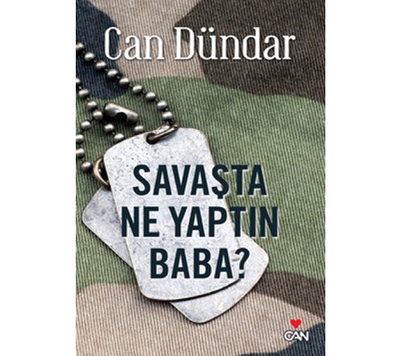 Savaşta Ne Yaptın Baba?