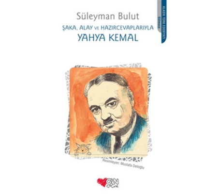 Şaka, Alay ve Hazırcevaplarıyla Yahya Kemal