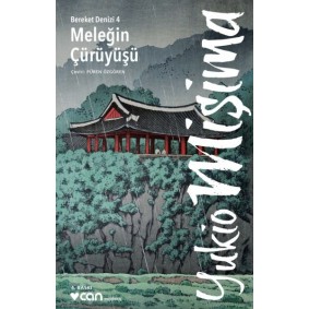 Meleğin Çürüyüşü /Bereket Denizi 4 Meleğin Çürüyüşü /Bereket Denizi 4