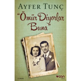 Ömür Diyorlar Buna Ömür Diyorlar Buna