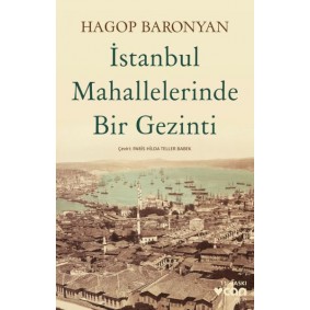 İstanbul Mahallelerinde Bir Gezinti İstanbul Mahallelerinde Bir Gezinti