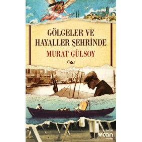 Gölgeler ve Hayaller Şehrinde Gölgeler ve Hayaller Şehrinde