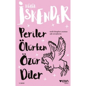 Küçük İskender - Periler Ölürken Özür Diler Küçük İskender - Periler Ölürken Özür Diler