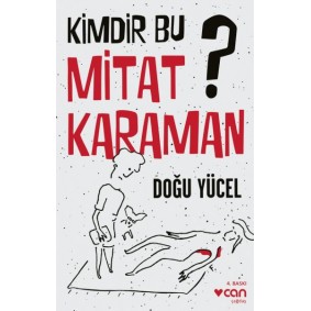 Kimdir Bu Mitat Karaman? Kimdir Bu Mitat Karaman?