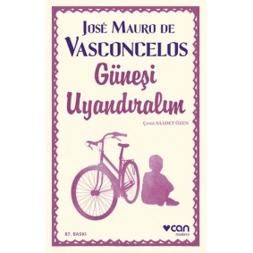 Güneşi Uyandıralım - Ciltsiz