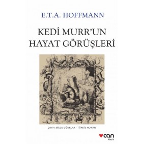Kedi Murr’un Hayat Görüşleri Kedi Murr’un Hayat Görüşleri