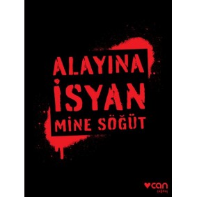 Alayına İsyan Alayına İsyan