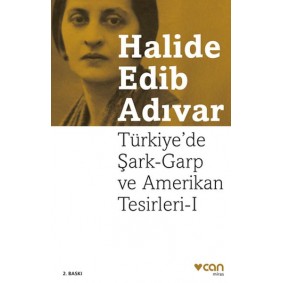 Türkiye'de Şark-Garp ve Amerikan Tesirleri I (Yeni Kapak) Türkiye'de Şark-Garp ve Amerikan Tesirleri I (Yeni Kapak)