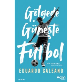 Gölgede ve Güneşte Futbol Gölgede ve Güneşte Futbol