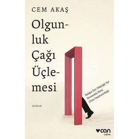 Olgunluk Çağı Üçlemesi Olgunluk Çağı Üçlemesi