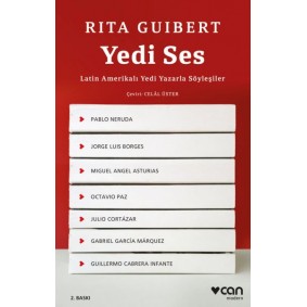 Yedi Ses: Latin Amerikalı Yedi Yazarla Söyleşiler Yedi Ses: Latin Amerikalı Yedi Yazarla Söyleşiler