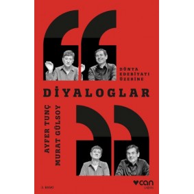 Diyaloglar - Dünya Edebiyatı Üzerine