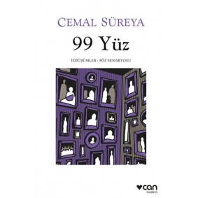 99 Yüz: İzdüşümler - Söz Senaryosu 99 Yüz: İzdüşümler - Söz Senaryosu