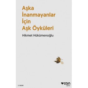Aşka İnanmayanlar İçin Aşk Öyküleri (Yeni Kapak) Aşka İnanmayanlar İçin Aşk Öyküleri (Yeni Kapak)