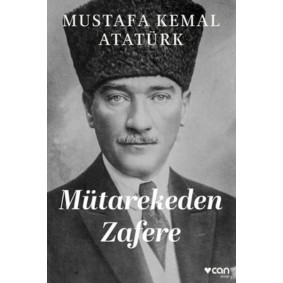 Mütarekeden Zafere Mütarekeden Zafere