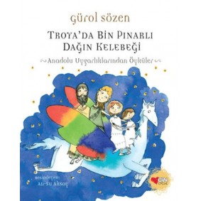 Troya'da Bin Pınarlı Dağın Kelebeği Troya'da Bin Pınarlı Dağın Kelebeği