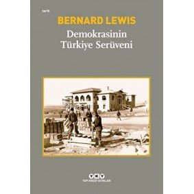 Demokrasinin Türkiye Serüveni Demokrasinin Türkiye Serüveni