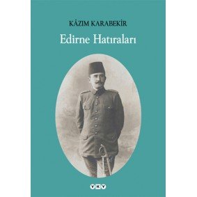 Edirne Hatıraları Edirne Hatıraları