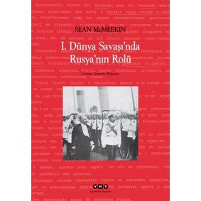 1. Dünya Savaşı'nda Rusya'nın Rolü 1. Dünya Savaşı'nda Rusya'nın Rolü