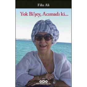 Yok Bi'şey, Acımadı ki... Yok Bi'şey, Acımadı ki...
