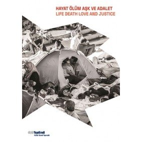 Hayat Ölüm Aşk ve Adalet - Life Death Love & Justice