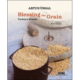 Blessing the Grain - Turkey's Bread Blessing the Grain - Turkey's Bread